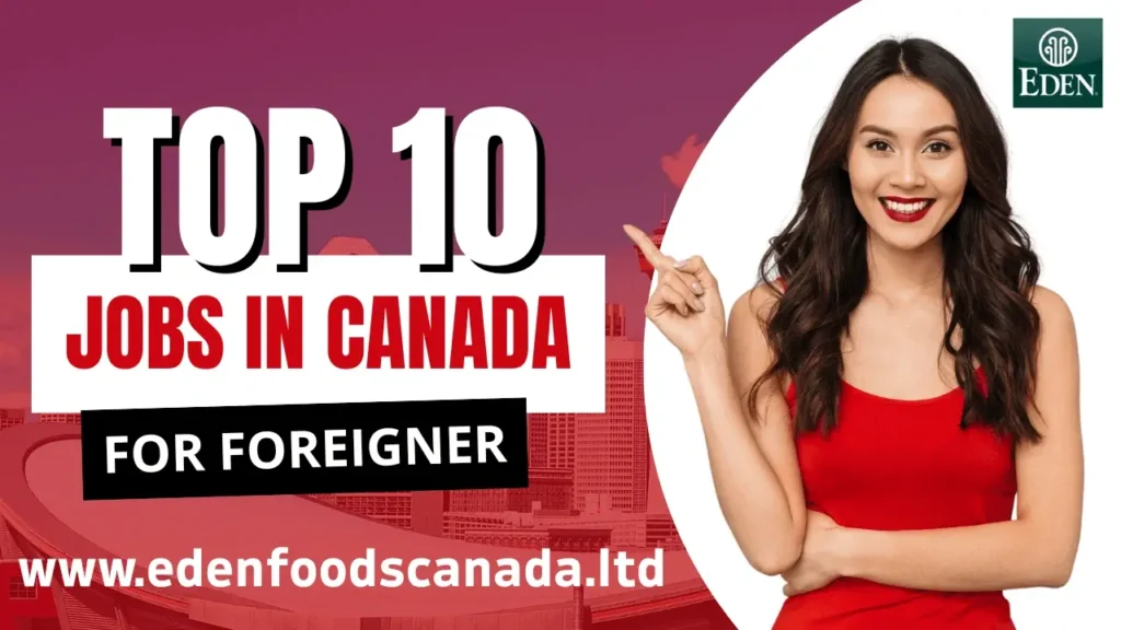 Eden Food Company Canada Jobs
